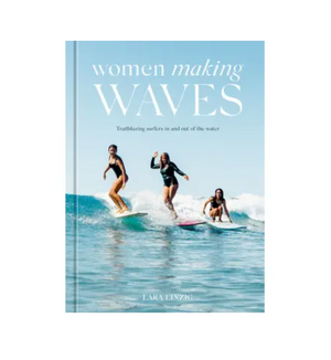 
                  
                    Women Making Waves
                  
                