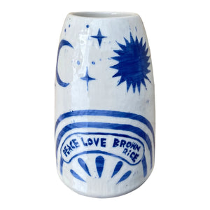 
                  
                    Peace Love & Brown Rice Vessel
                  
                