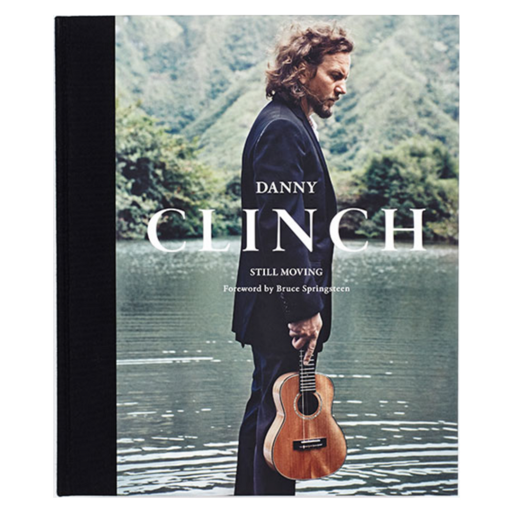 Danny Clinch: Still Moving