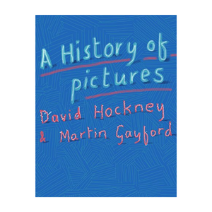 
                  
                    A History Of Pictures
                  
                