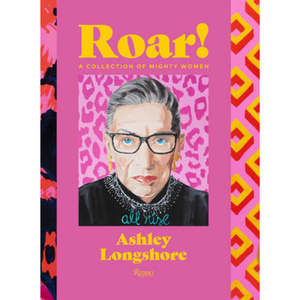
                  
                    Roar!: A Collection of Mighty Women
                  
                