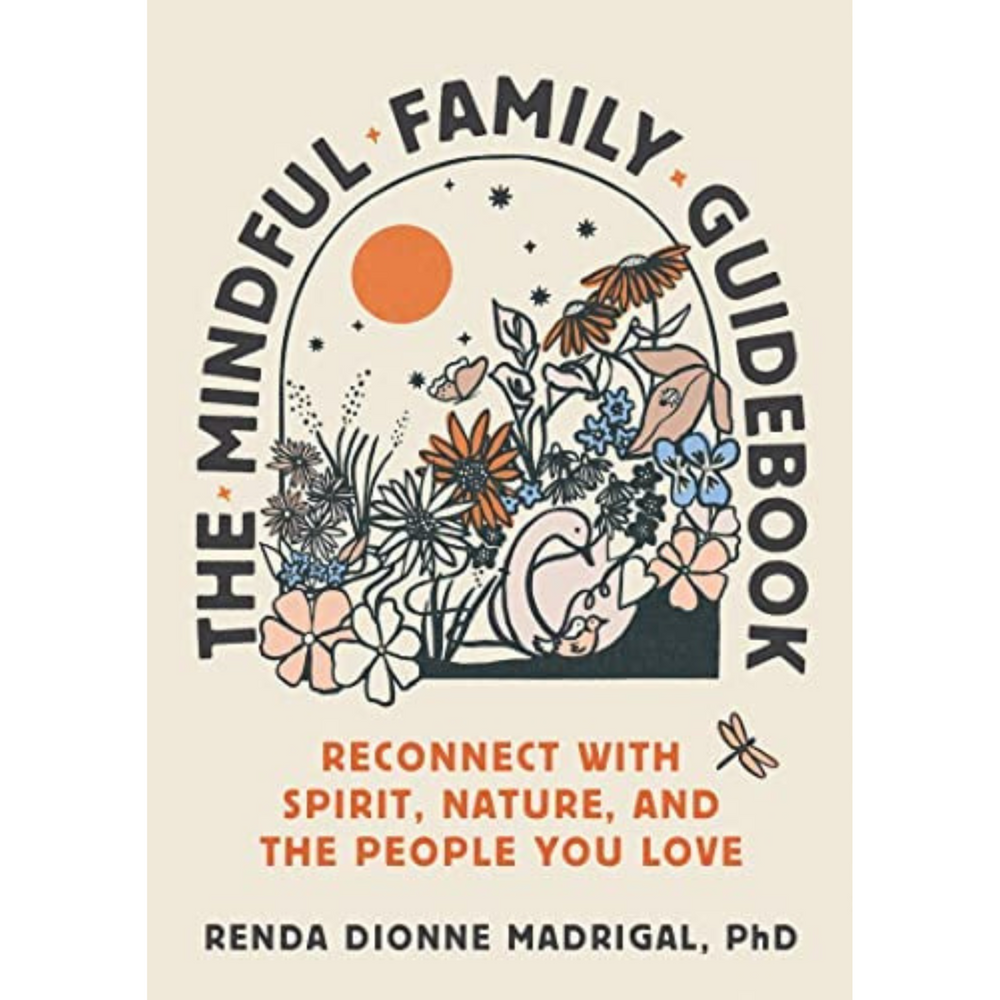 
                  
                    The Mindful Family Guidebook
                  
                