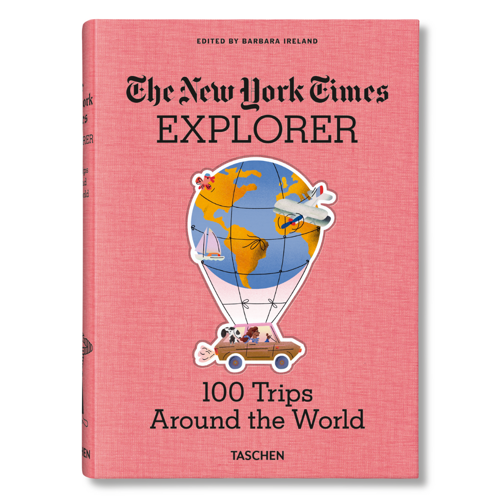 
                  
                    The New York Times Explorer: 100 Trips Around the World
                  
                
