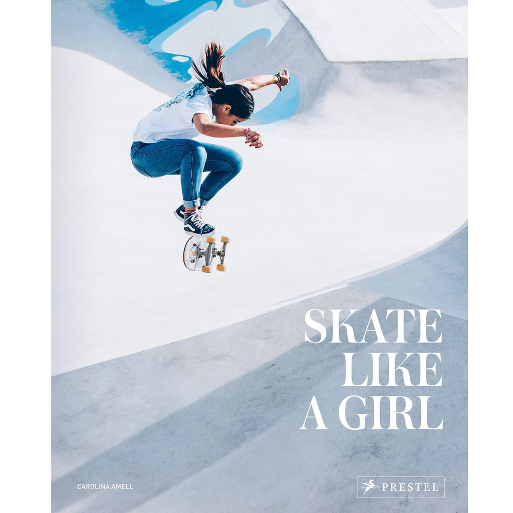
                  
                    Skate Like A Girl
                  
                