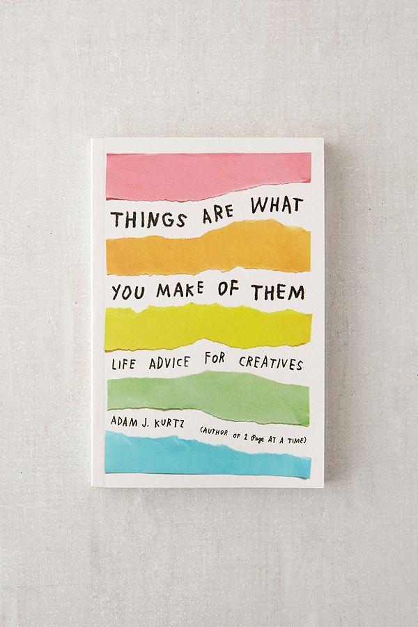 Things Are What You Make Them