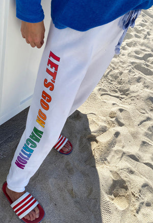 
                  
                    Let's Go On Vacation Sweats
                  
                