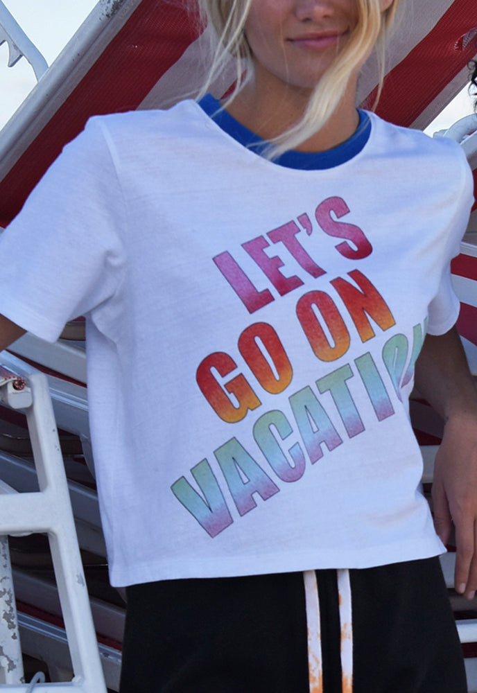 
                  
                    Let's Go On Vacation Tee
                  
                